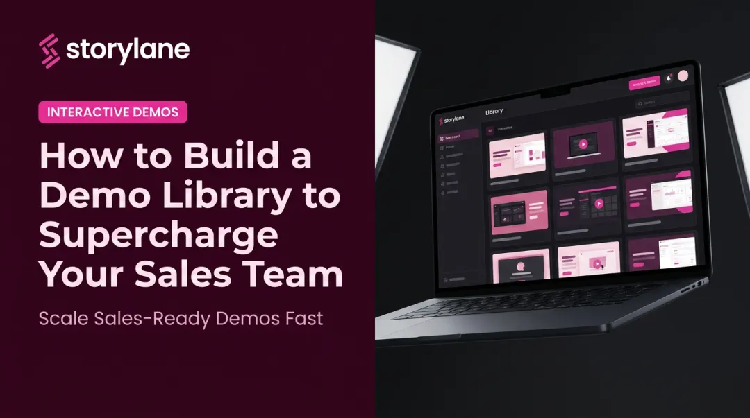How to Build a Demo Library to Supercharge Your Sales Team