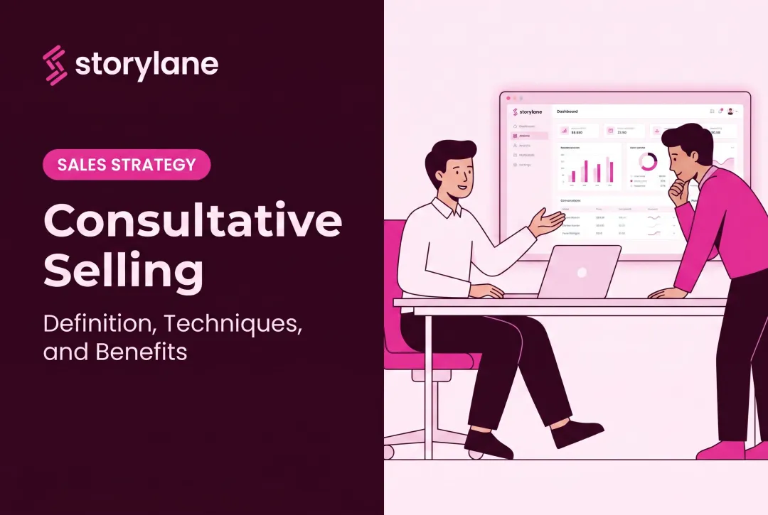 Consultative Selling: Definition, Techniques, and Benefits