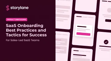 SaaS Onboarding Best Practices and Tactics for Success