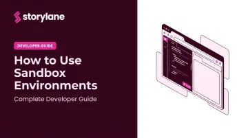How to Use Sandbox Environments: Complete Developer Guide
