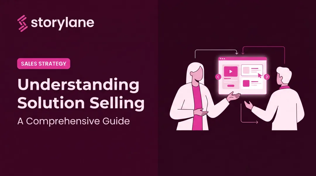Understanding Solution Selling: A Comprehensive Guide