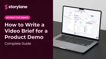 How to Write a Video Brief for a Product Demo — Complete Guide