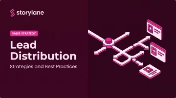 Lead Distribution: Strategies and Best Practices