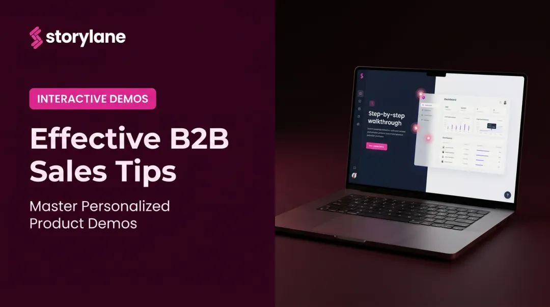 Effective B2B Sales Tips: Master Personalized Product Demos