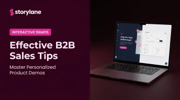 Effective B2B Sales Tips: Master Personalized Product Demos